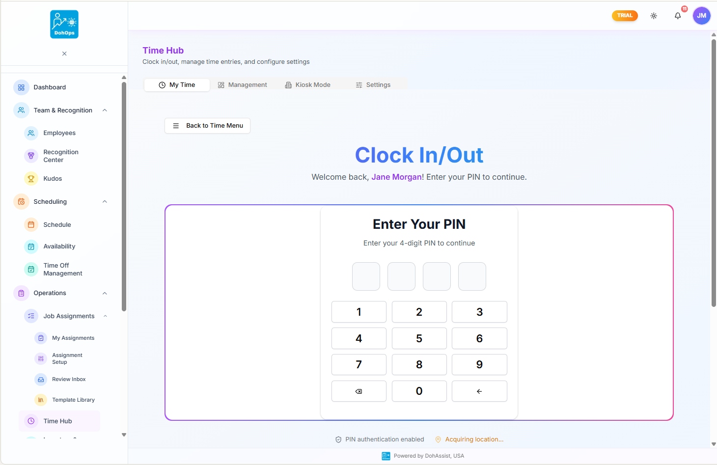 DohOps Time Hub — PIN clock-in screen showing 'Welcome back, Jane Morgan!' with GPS-verified timestamp